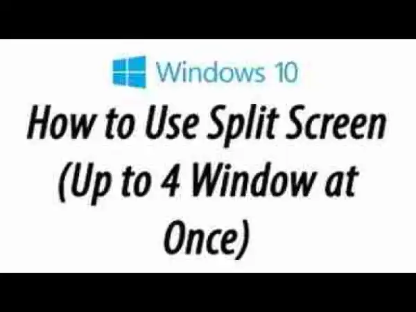 Video: Windows 10 - How to Use Splitscreen